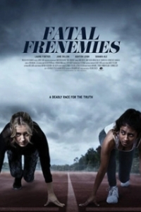 Постер Заклятые друзья (Fatal Frenemies)