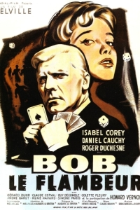Постер Боб-прожигатель (Bob le flambeur)