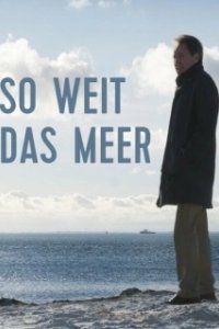 Постер Бескрайнее море (So weit das Meer)