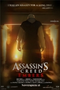 Постер Кредо убийцы: Угли (Assassin's Creed: Embers)