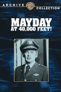 Постер 40 000 футов (Mayday at 40,000 Feet!)