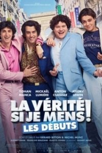 Постер Это правда, если я вру! Начало (La vérité si je mens! Les débuts)