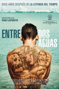 Постер Между двумя водами (Entre dos aguas)
