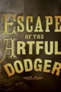 Постер Побег Артфула Доджера (Escape of the Artful Dodger)