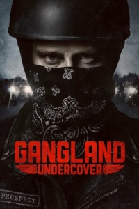 Постер Под прикрытием (Gangland Undercover)