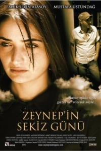 Постер Восемь дней Зейнеп (Zeynep'in 8 Gunu)