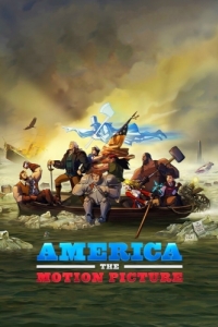 Постер Америка: Фильм (America: The Motion Picture)