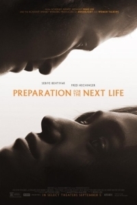 Постер Подготовка к следующей жизни (Preparation for the Next Life)