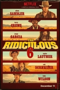 Постер Нелепая шестёрка (The Ridiculous 6)