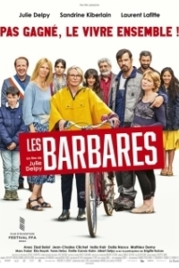 Постер Встречайте варваров (Les barbares)