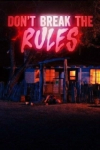 Постер Не нарушай правила (Don't Break the Rules)
