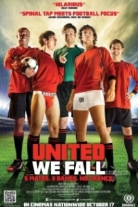Постер Объединившись, мы падём (United We Fall)