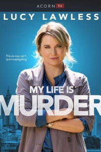 Постер Моя жизнь - убийство (My Life Is Murder)