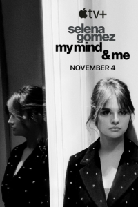 Постер Селена Гомес: Мой разум и я (Selena Gomez: My Mind & Me)