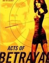 Постер Предательство за предательством (Acts of Betrayal)