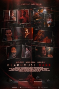 Постер Мертвецкая тьма (Deadhouse Dark)