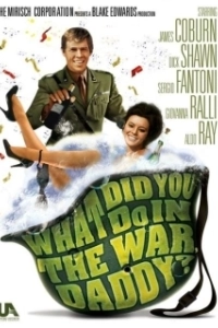 Постер Что ты делал на войне, папа (What Did You Do in the War, Daddy)