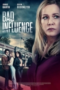 Постер Дурное влияние (Bad Influence)