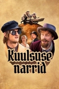 Постер Шуты славы (Kuulsuse narrid)