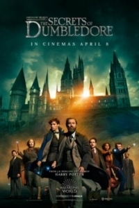 Постер Фантастические твари: Тайны Дамблдора (Fantastic Beasts: The Secrets of Dumbledore)