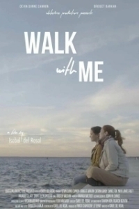 Постер Идём со мной (Walk with Me)