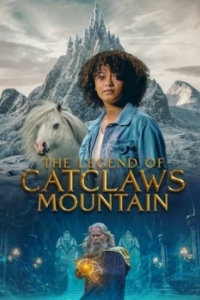 Постер Легенда о горе Кошачьи когти (The Legend of Catclaws Mountain)