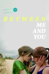 Постер Между нами (Between Me and You)