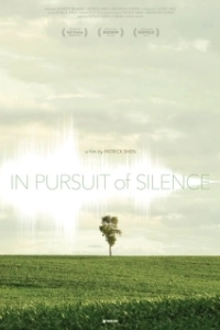 Постер В погоне за тишиной (In Pursuit of Silence)