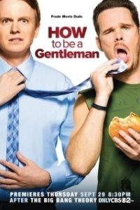 Постер Как стать джентльменом (How to Be a Gentleman)