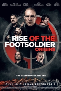 Постер Восхождение пехотинца. Начало: История Тони Такера (Rise of the Footsoldier: Origins)