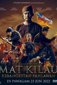 Постер Мат Килау (Mat Kilau: Kebangkitan Pahlawan)
