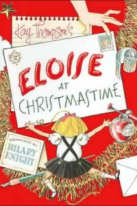 Постер Элоиза 2: Рождество (Eloise at Christmastime)