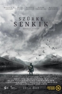 Постер Серые посланцы (Szürke senkik)