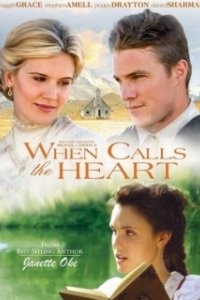 Постер Когда зовет сердце (When Calls the Heart)