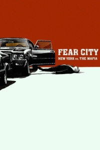 Постер Город страха: Нью-Йорк против мафии (Fear City: New York vs the Mafia)