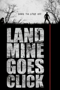 Постер Мина начинает тикать (Landmine Goes Click)