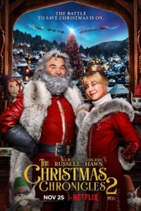 Постер Рождественские хроники 2 (The Christmas Chronicles: Part Two)
