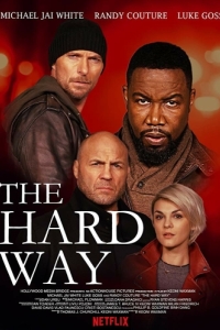 Постер Трудный путь (The Hard Way)