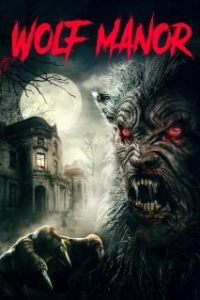 Постер Волчий вой (Wolf Manor)