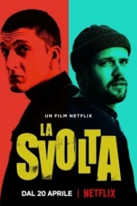 Постер Поворотный момент (La svolta)
