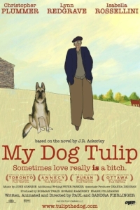 Постер Моя собака Тюльпан (My Dog Tulip)