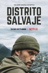 Постер Дикий округ (Distrito Salvaje)