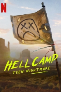 Постер Адский лагерь: Кошмар для подростков (Hell Camp: Teen Nightmare)