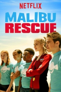 Постер Спасатели Малибу (Malibu Rescue)