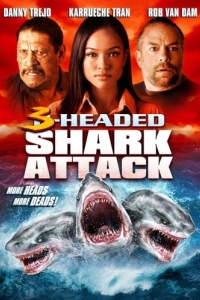 Постер Нападение трёхголовой акулы (3-Headed Shark Attack)