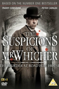 Постер Подозрения мистера Уичера: Убийство в доме на Роуд-Хилл (The Suspicions of Mr Whicher: The Murder at Road Hill House)