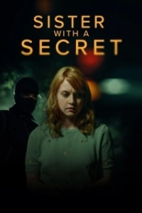 Постер Тайна моей сестры (Sister with a Secret)