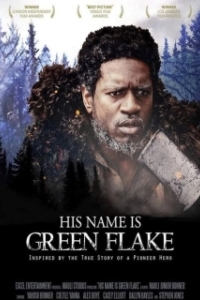 Постер Грин Флейк (His Name is Green Flake)