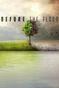 Постер Спасти планету (Before the Flood)