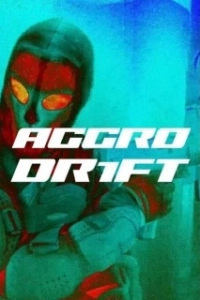 Постер Агро Дрифт (Aggro Dr1ft)